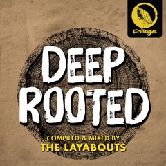 Deep Rooted - Mixed by The Layabouts