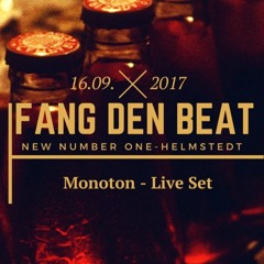 Monoton - Number , Fang den Beat @Live set . 16.9.17