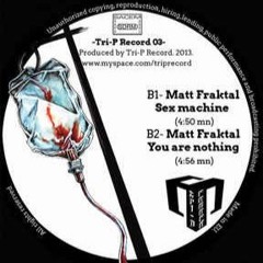 Matt Fraktal - Sex Machine