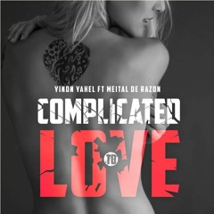 Yinon Yahel Ft Meital De Razon - Complicated To Love (original mix)