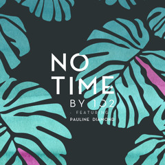 102 Feat Pauline Diamond - No Time