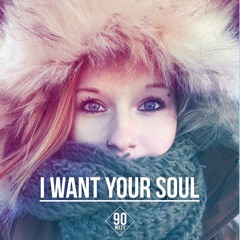 90 Miles - I Want Your Soul
