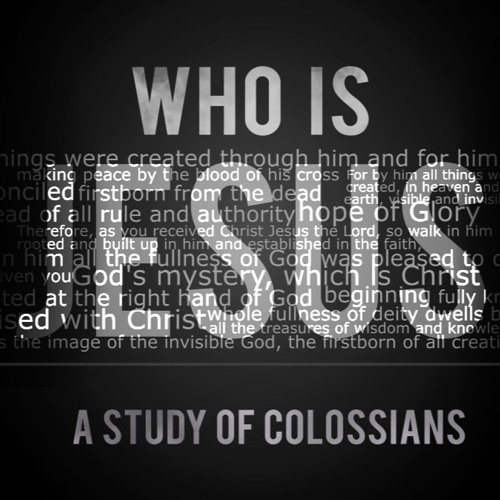 Jesus is First in All Things | Colossians 1:15-23 | Rob Wheeler ...