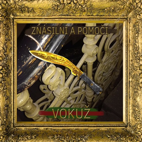 VOKUŽ - ZNÁSILNÍ A POMOČÍ