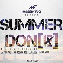 #SummerDon[e] Fall 2017 Dancehall & Soca Mix #MassivFlo