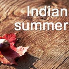 INDIAN SUMMER 2017