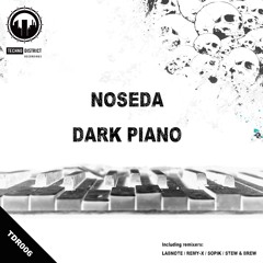 TDR006 Noseda - Dark piano (LabNote Remix)