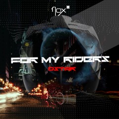 For My Riders - Dstar