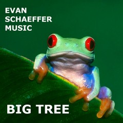 BIG TREE (Updated R&B | Quirky Vibe) (also at Spotify and iTunes)