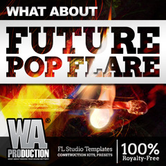 Future Pop FLARE | + BONUS Pack! (FL Studio Templates & More)