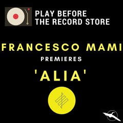 Premiere: Francesco Mami - Alia [Rhythm Cult]