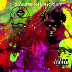 MAKEITFLIPGRINDEVERYDAY- Trezmane ft. Dolo9