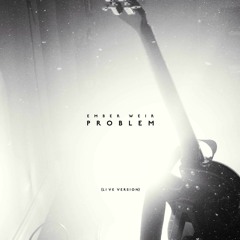 Problem (Live)