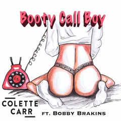 Booty Call Boy(ft. Bobby Brackins)