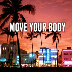 Move Your Body - C.S.O.M Beats