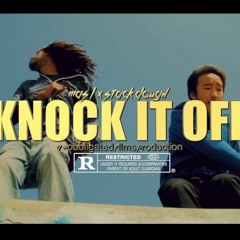 Mas L x Stack Dough - KNOCK IT OFF