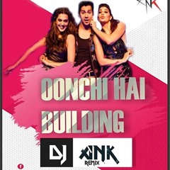 Oonchi Hai Building - Dvj ANK