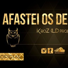 KROZ - Afastei Os Demonios