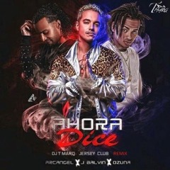 DJ T Marq - Ahora Dice (Remix)