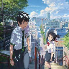 KIMI NO NAWA - Nandemonaiya
