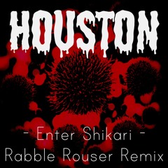 Enter Shikari - Rabble Rouser (HOUSTON remix)