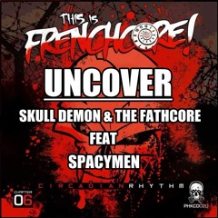 Skull Demon & The Fathcore feat Spacymen - UNCOVER