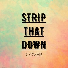 Strip That Down (cover) - Liam Payne ft, Quavo