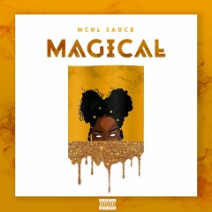 Magical [Prod. By JSharp]
