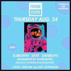 Saye Live at Future Steps - 8/24/17