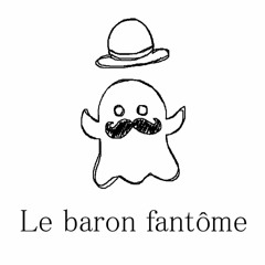 Le baron fantôme