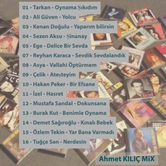 Stream 90lar Türkçe Pop - Ahmet Kılıç Mix by ahmet | Listen online for free  on SoundCloud