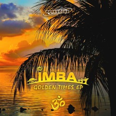 SDDG012 - Imba - Golden Times EP