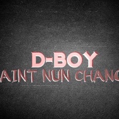 D-Boy - Aint Nun Change (Since A Youngin 2)