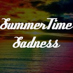 Summertime Sadness [Prod. by Rob Kelly]