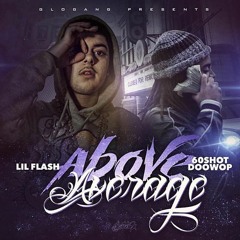 Lil Flash & Doowop - She Annoying [Prod By DJ Kenn]