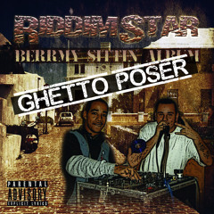 Riddim Star - Ghetto Poser (collie buds diss track)