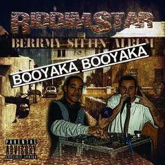 Riddim Star - Booyaka Booyaka