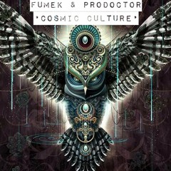 Fumek & Prodoctor - Cosmic Culture (PREVIEW) Out soon