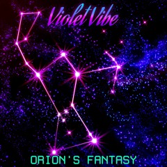 Orion's Fantasy