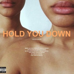 Hold You Down