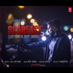 Scarface ft. Deep Jandu