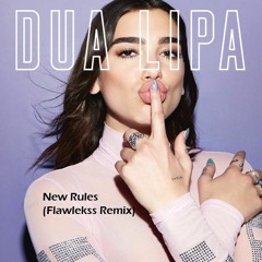 Dua Lipa - New Rules (Baile Funk Flawlekss Remix)