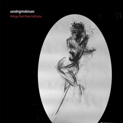 Things That They Told You