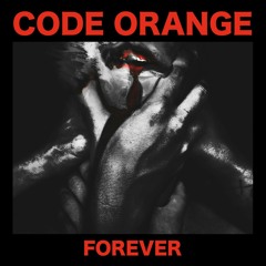Code Orange - Forever (Mix and Master by Madfuka Studio)