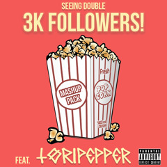 3K Followers Mashup Pack ft TORI PEPPER *FREE DOWNLOAD IN DESC*