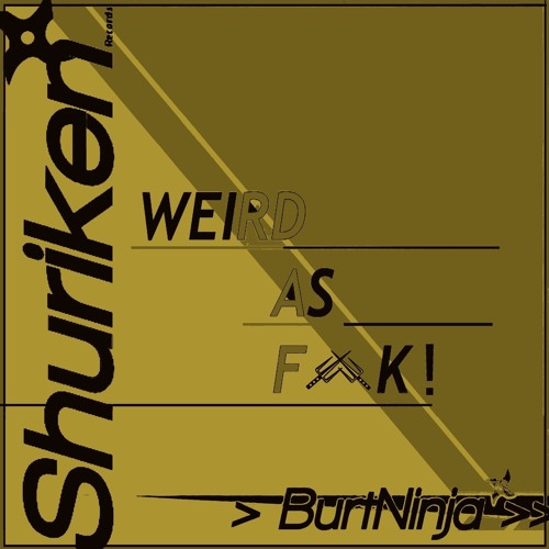 𝙒𝙚𝙞𝙧𝙙 𝙖𝙨 𝙁𝙪𝙘𝙠 (𝘖𝘳𝘪𝘨𝘪𝘯𝘢𝘭 𝘔𝘪𝘹)