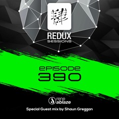 ReneAblaze - ReduxSessions - Episode - 390