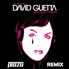 David Guetta - Love dont let me go (Piszu Remix) [FREE DOWNLOAD]