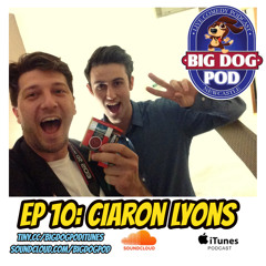EP 10: Ciaron Lyons