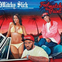 Out Of Bounds (A Hood Love) - Mitchy Slick & DJ.Fresh Feat Spider Loc
